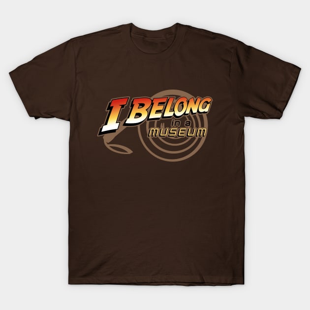 I belong in a museum T-Shirt by ClayGrahamArt